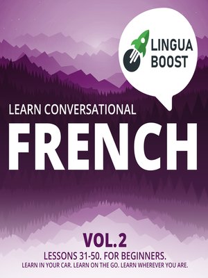 cover image of Learn Conversational French Volume 2